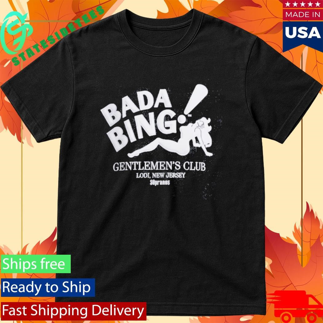 Bada Bing Gentlemens Club Lodi New Jersey The Sopranos Shirt