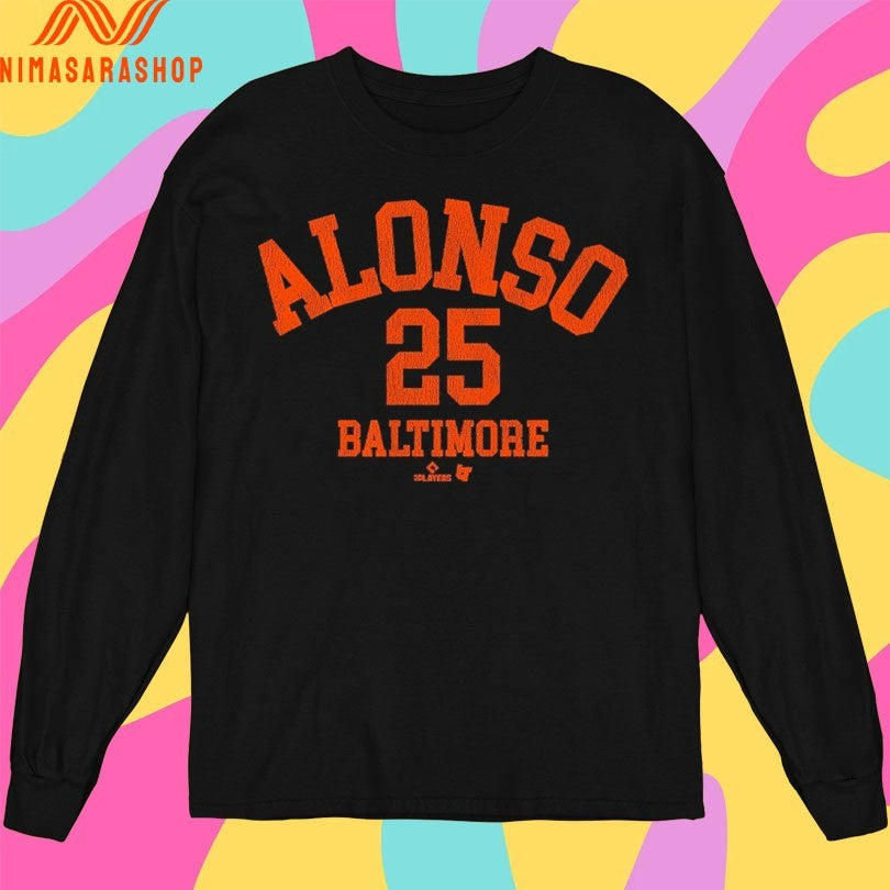 Baltimore Orioles Pete Alonso 25 October’s Finest Shirts