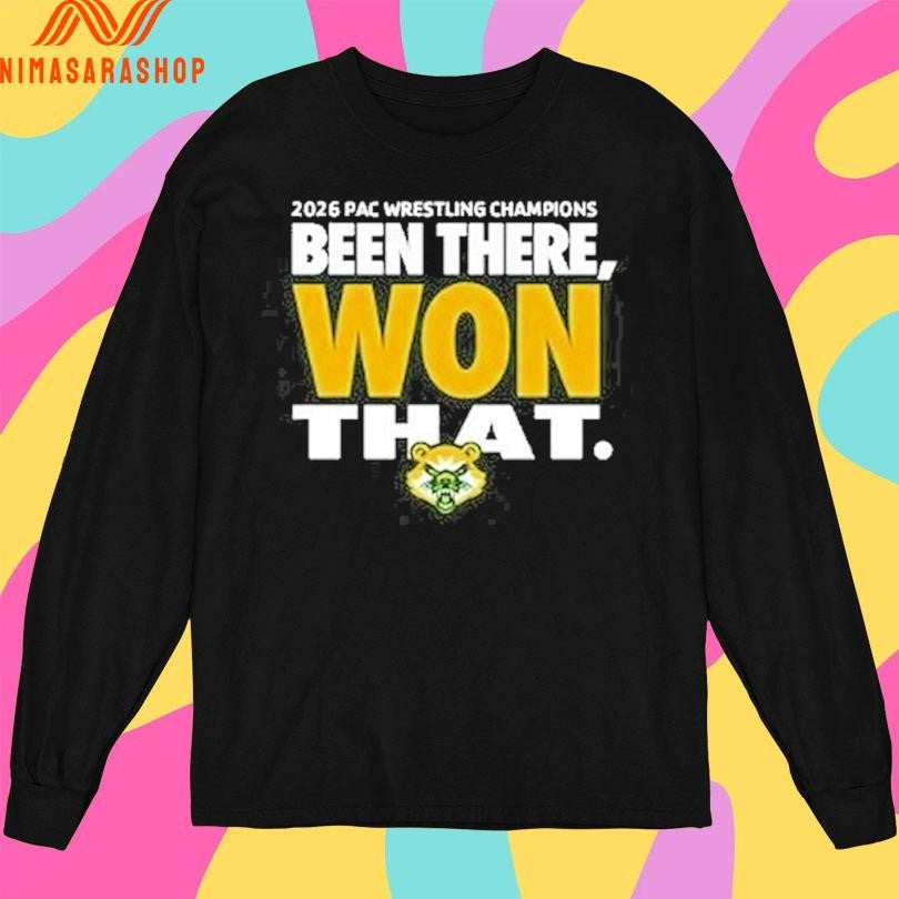 Been There Won That 2026 Pac Wrestling Champions Shirts