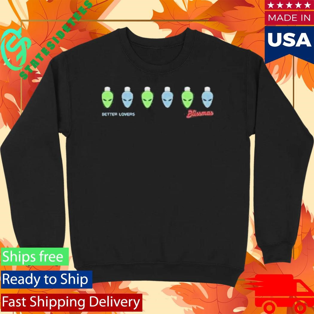 Better Lovers Merch Store Blissmas Alien Lights Shirt