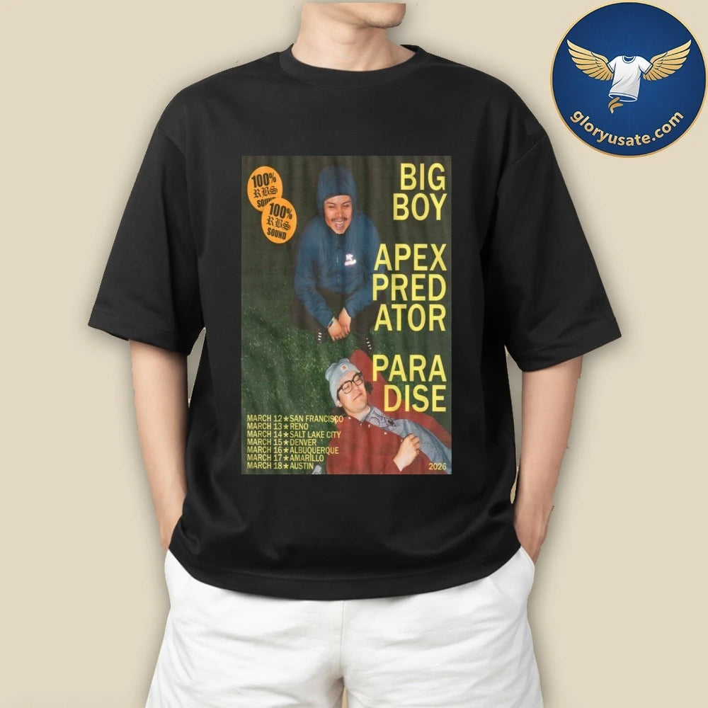 Big Boy Apex Predator Paradise March 2026 Poster Shirt
