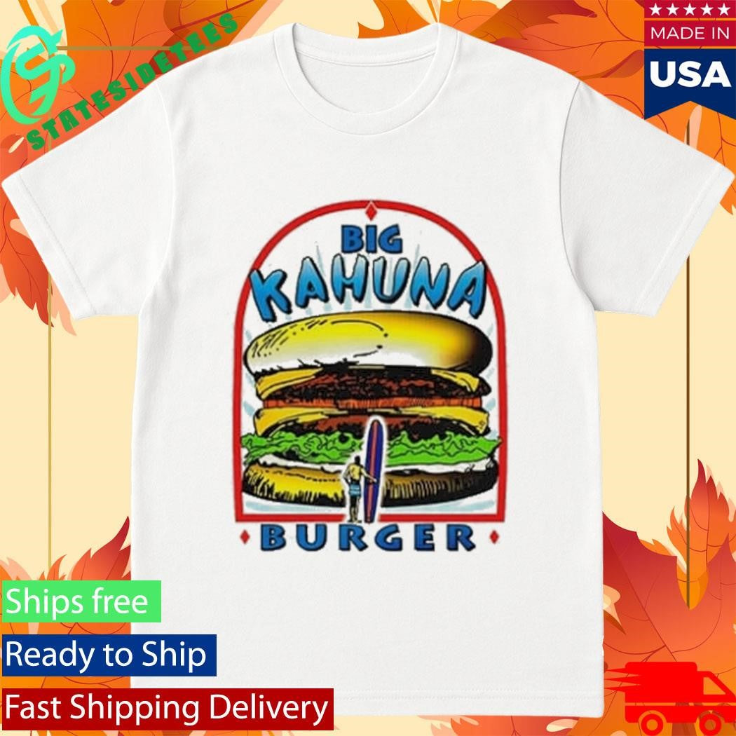 Big Kahuna Burger Pulp Fiction Inspired Shirt