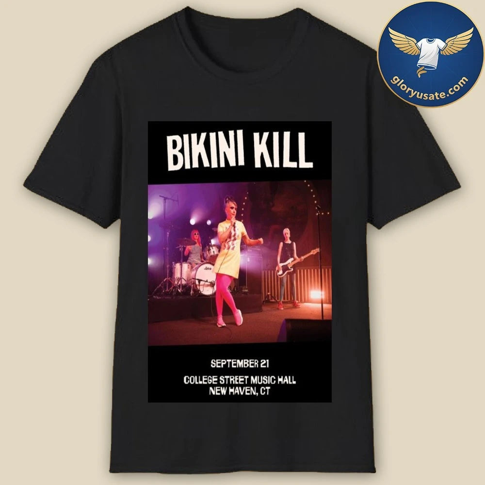 Bikini Kill College Street Music Hall September 21 2026 Concert Poster Shirt