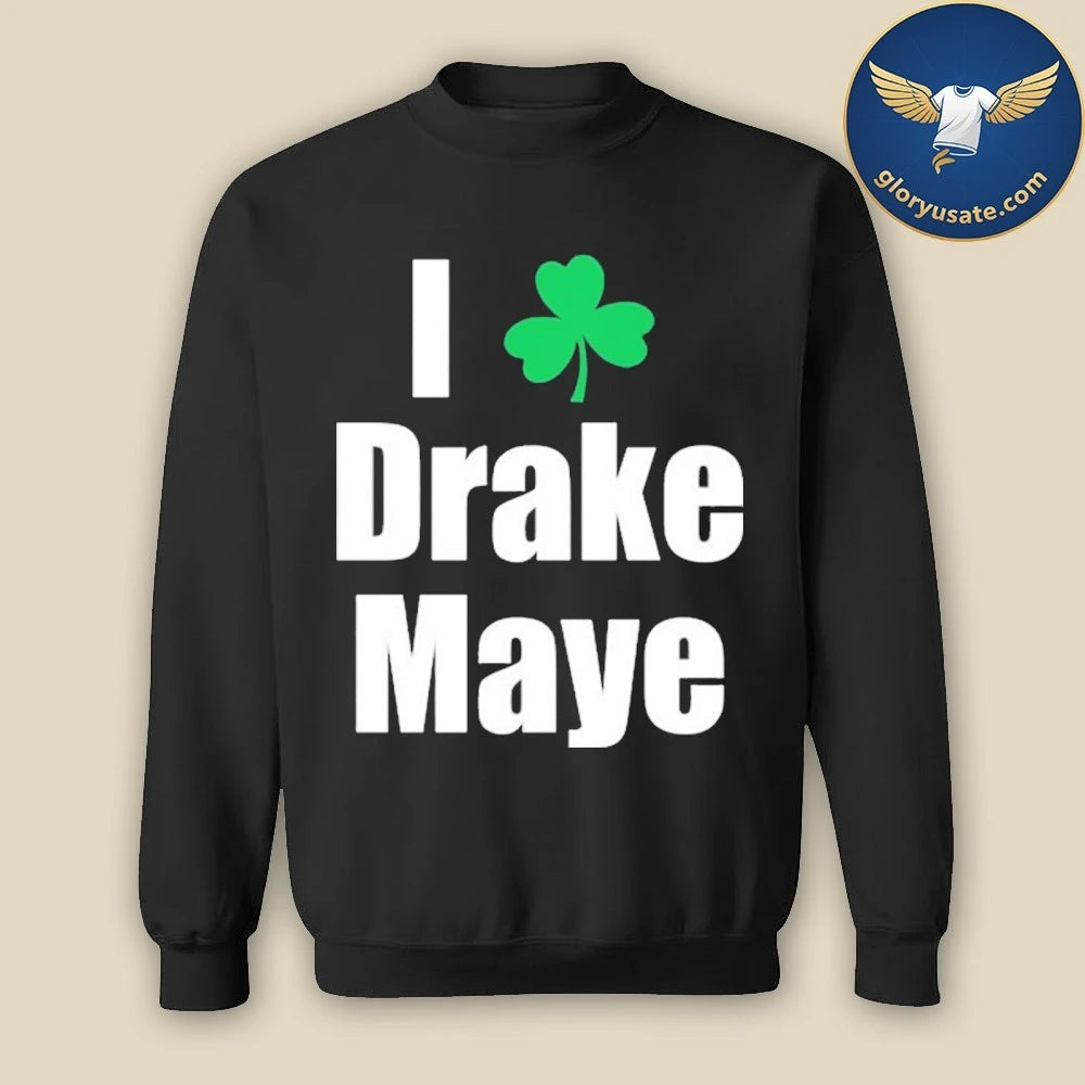 Bill Chisholm I Love Drake Maye Shirt