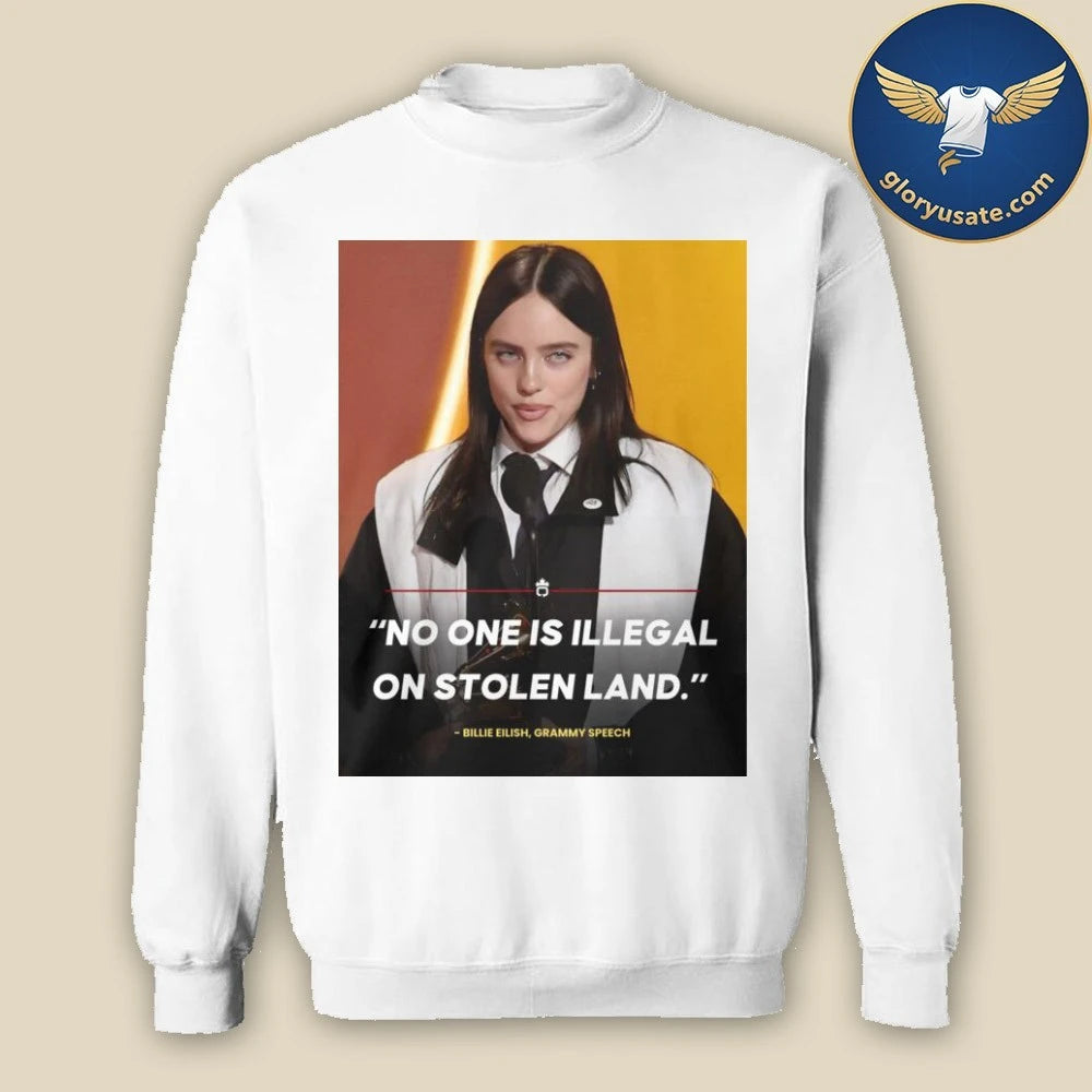 Billie Eilish No One Is Illegal On Stolen Land Shirt