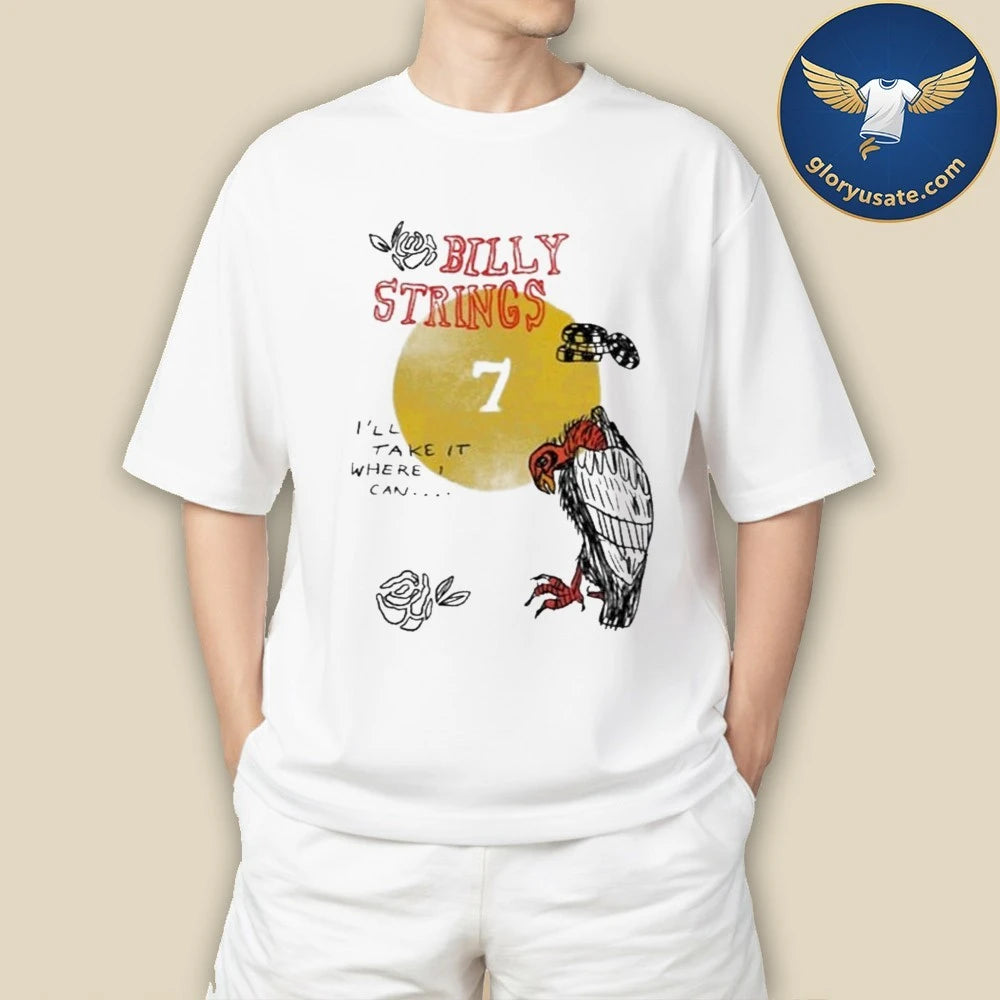 Billy Strings Take It 2026 Shirt