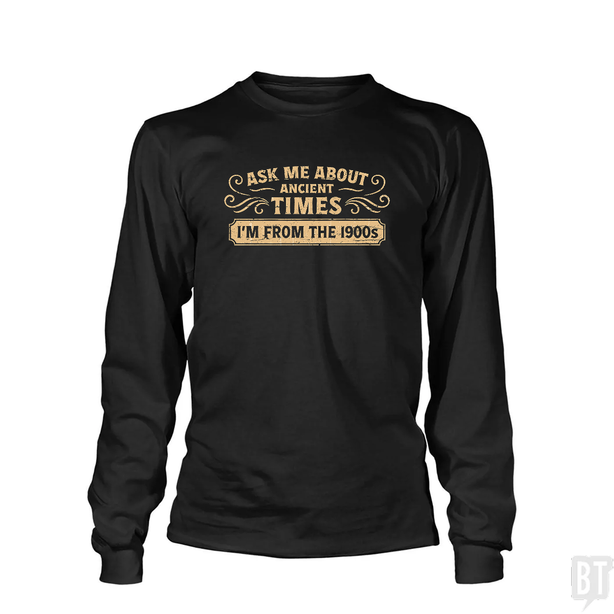 Ask Me About Ancient Long Sleeve