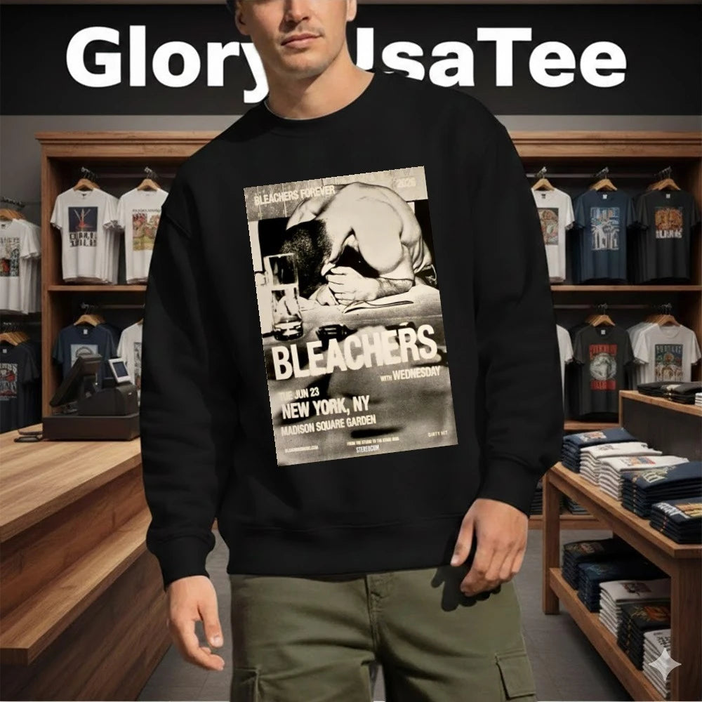 Bleachers At Madison Square Garden In New York NY On Jun 23 2026 Shirt