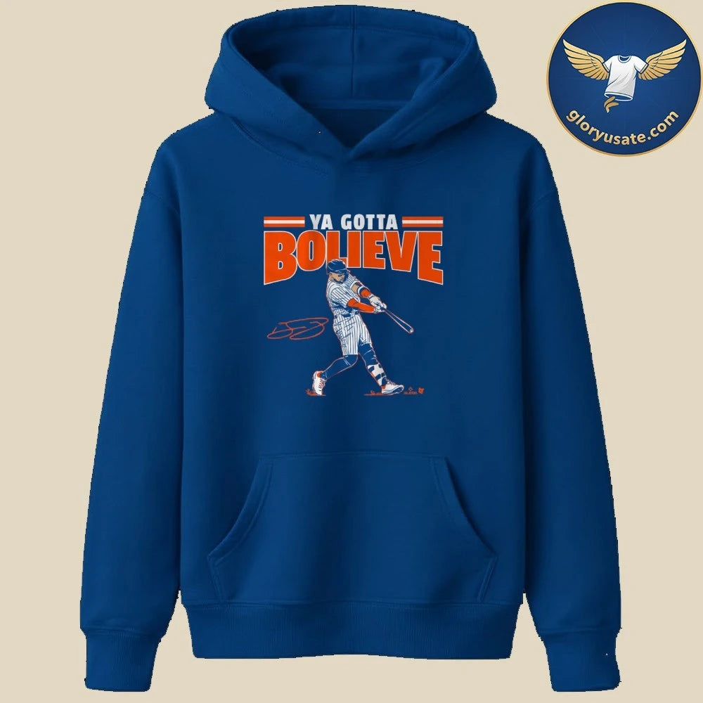 Bo Bichette Ya Gotta Bolieve New York Baseball Shirt