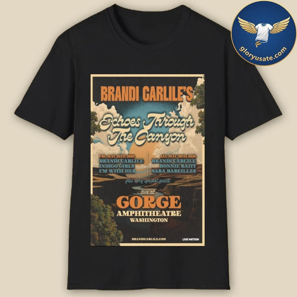 Brandi Carlile Tour May 2026 Live At Gorge Amphitheatre Washington Poster Shirt