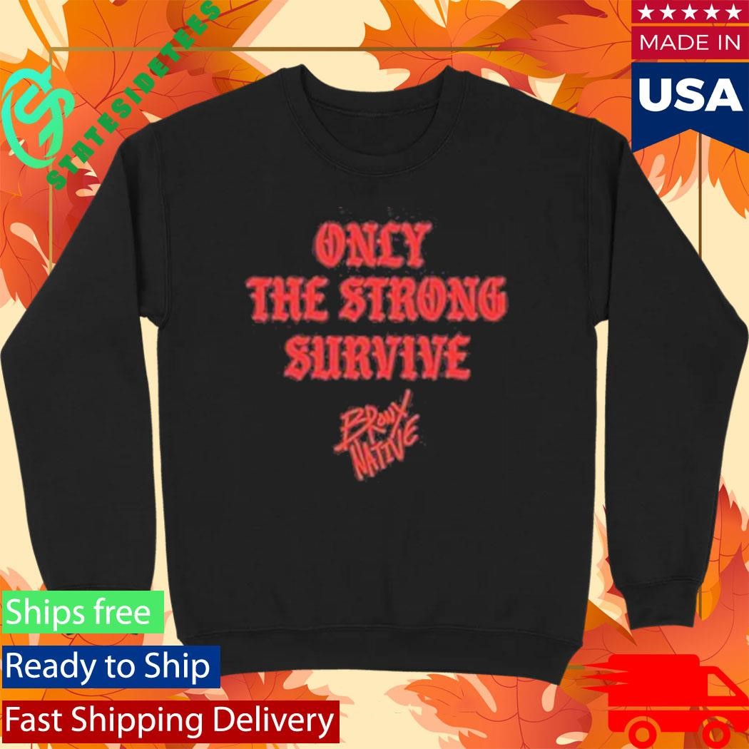 Bronx Native Only The Strong Survive Snow Raw-Hem Shirt
