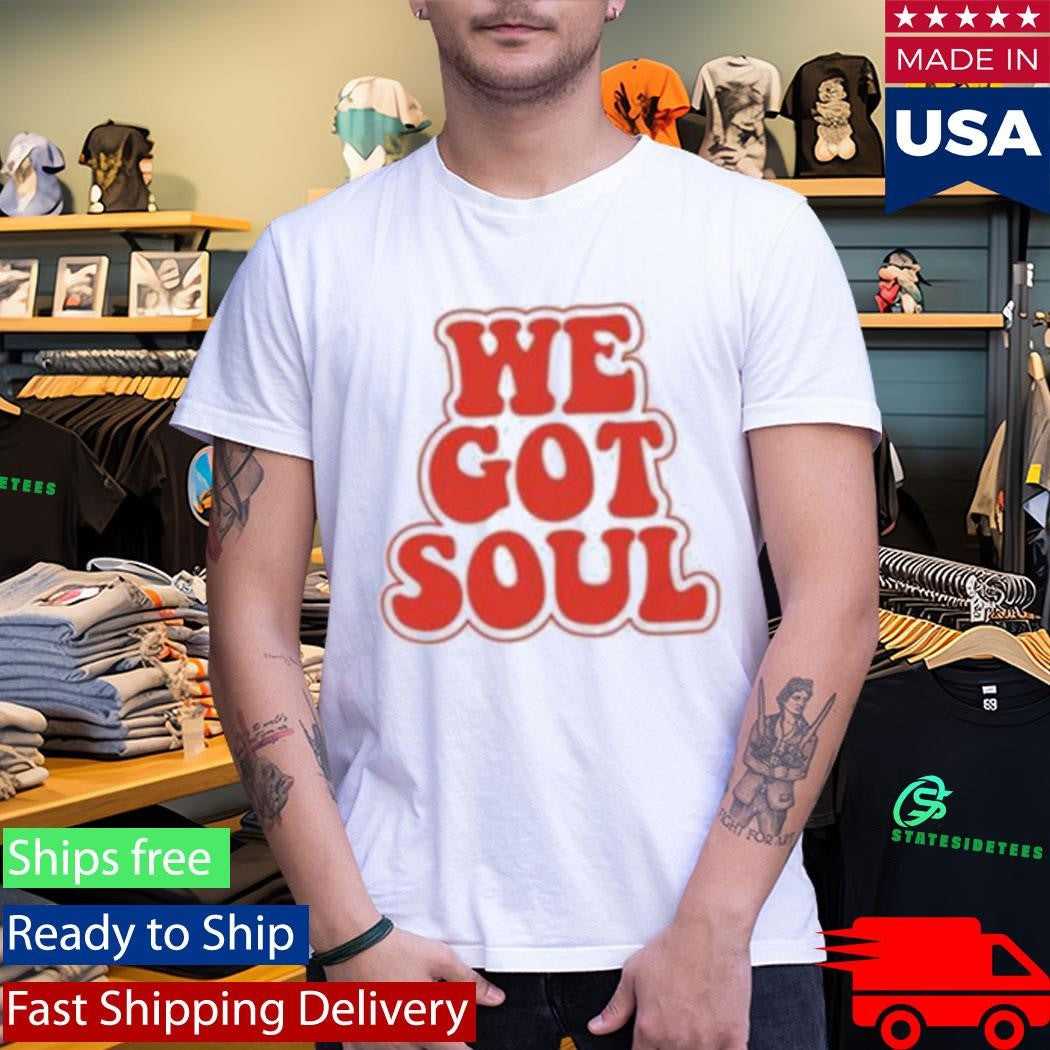 Burna Boy We Got Soul Shirt