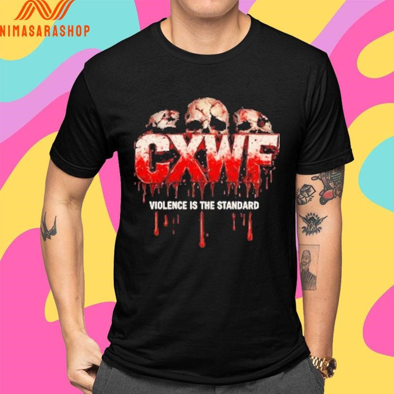 CXWF Violence Is The Standard Logo Shirts