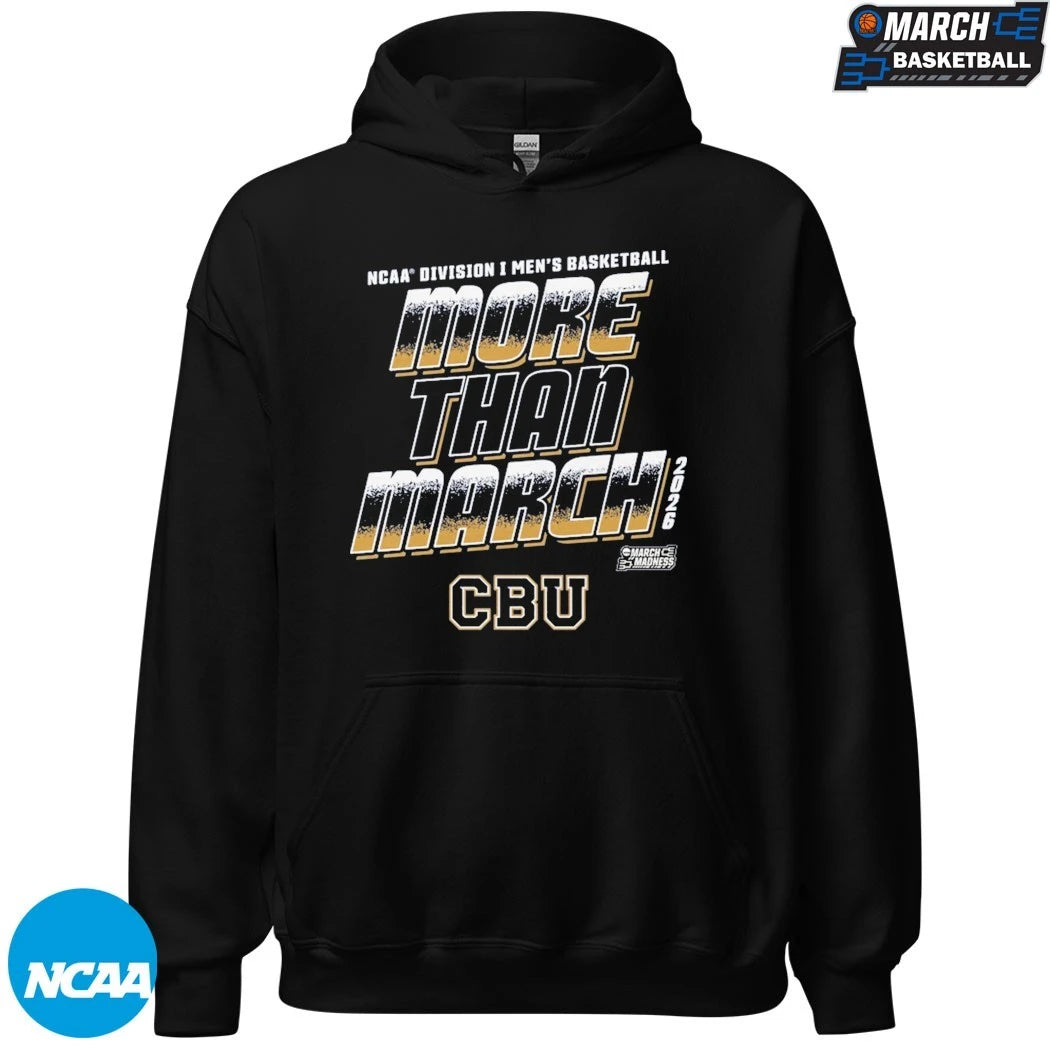 California Baptist Lancers More Than March NCAA Division I Men’s Basketball March Madness 2026 T-shirts