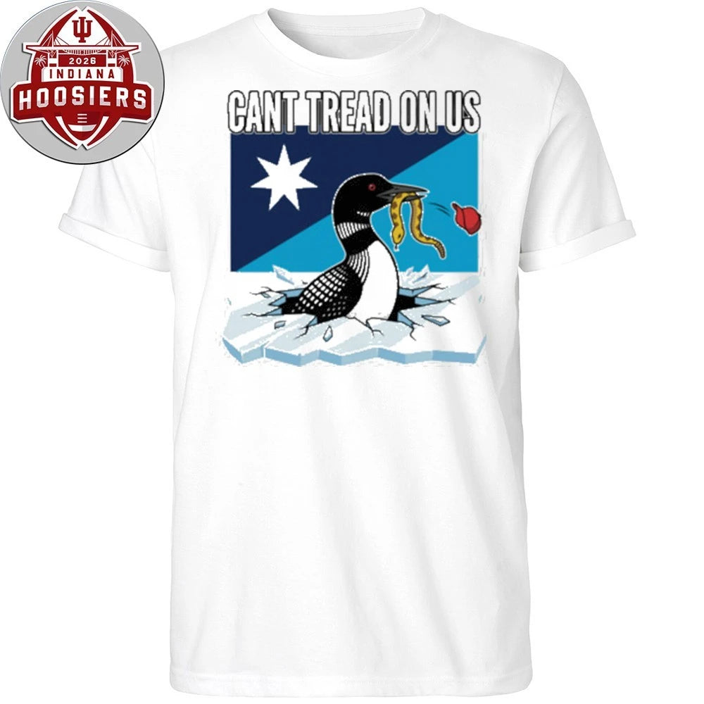 Can’t Tread On Us Minnesota Loon Don’t Tread on Me 2026 T-Shirt