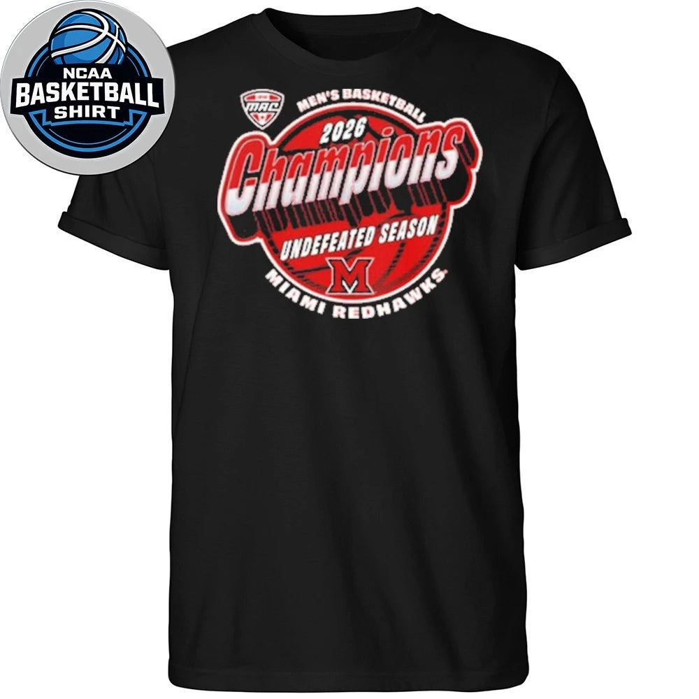 Celebrates Miami RedHawks 2026 Men’s Basketball MAC Undefeated Season Champions Logo Shirt
