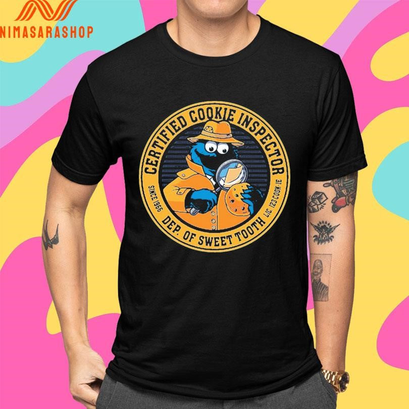 Certified Cookie Inspector Dep Of Sweet Tooth Shirts