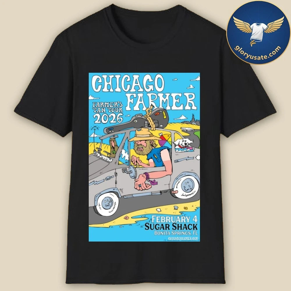 Chicago Farmer Feb 4 2026 Sugarshack Downtown Bonita Springs FL Poster Shirt