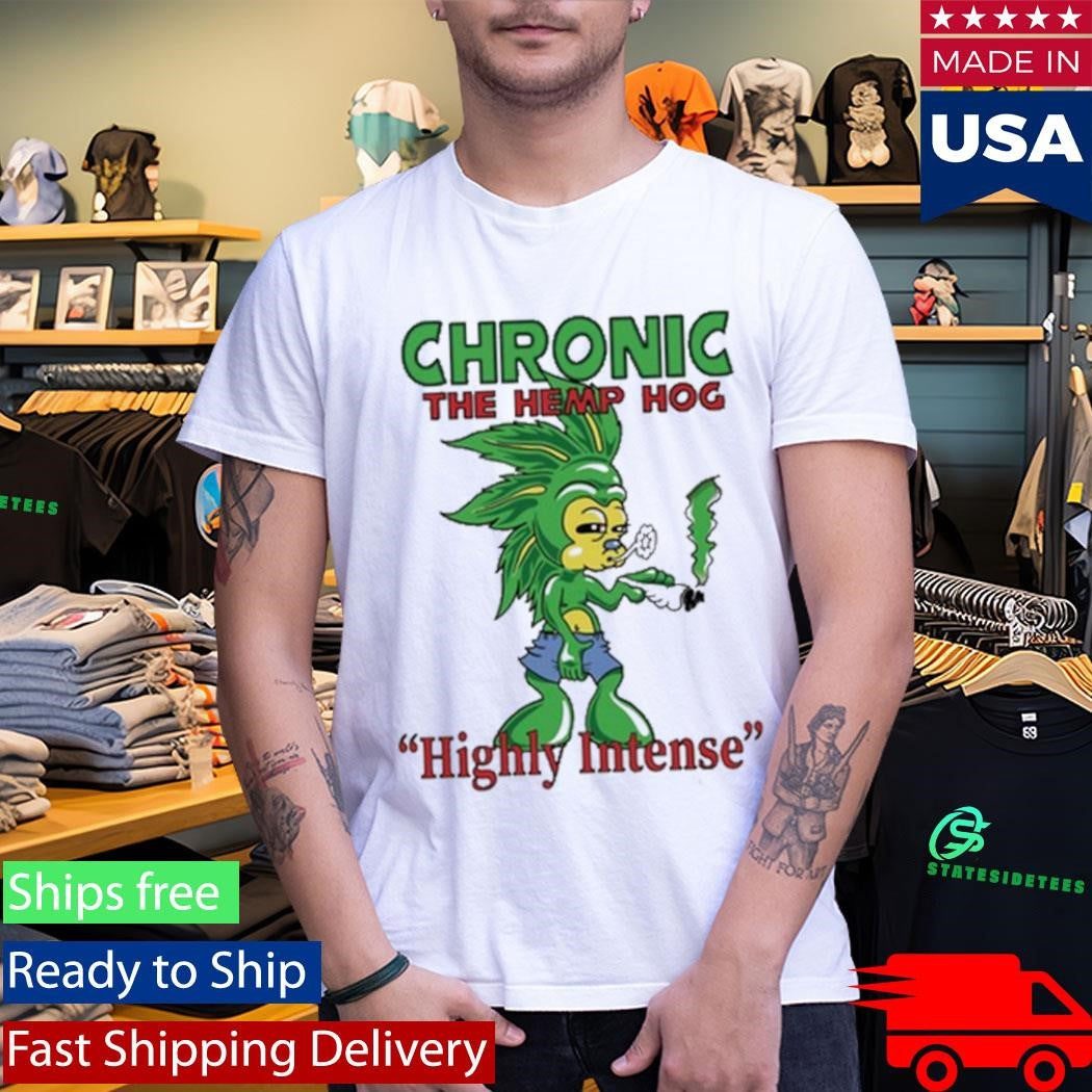 Chronic The Hemphog Highly Intense Shirt
