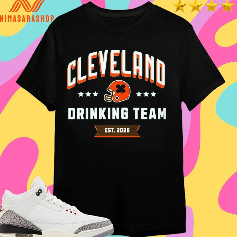 Cleveland Browns Drinking Team Est 2026 Shirts
