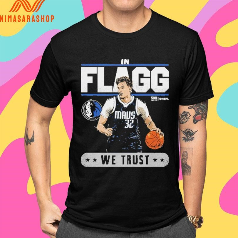 Cooper Flagg We Trust Dallas Mavericks Trust Basketball Shirts