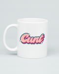 Cunt Mug