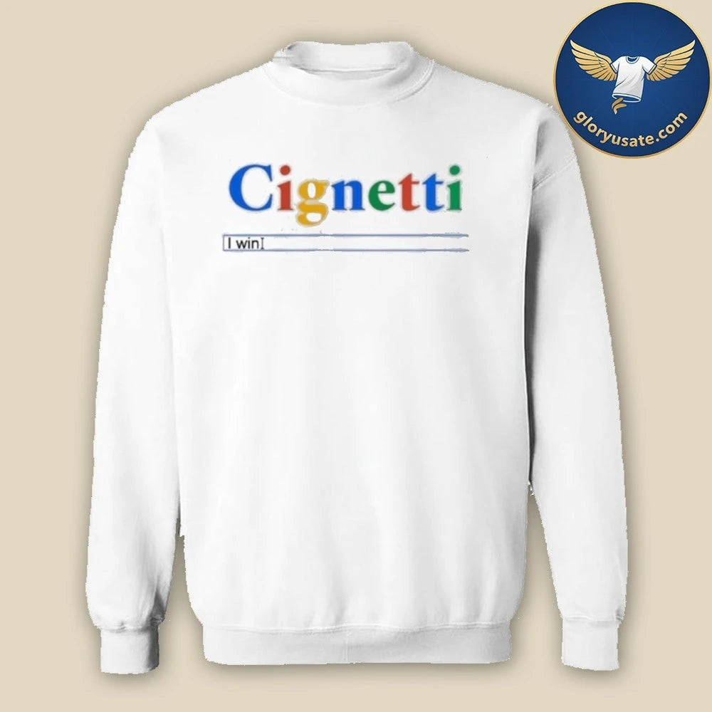Curt Cignetti I Win Search Bar Shirt