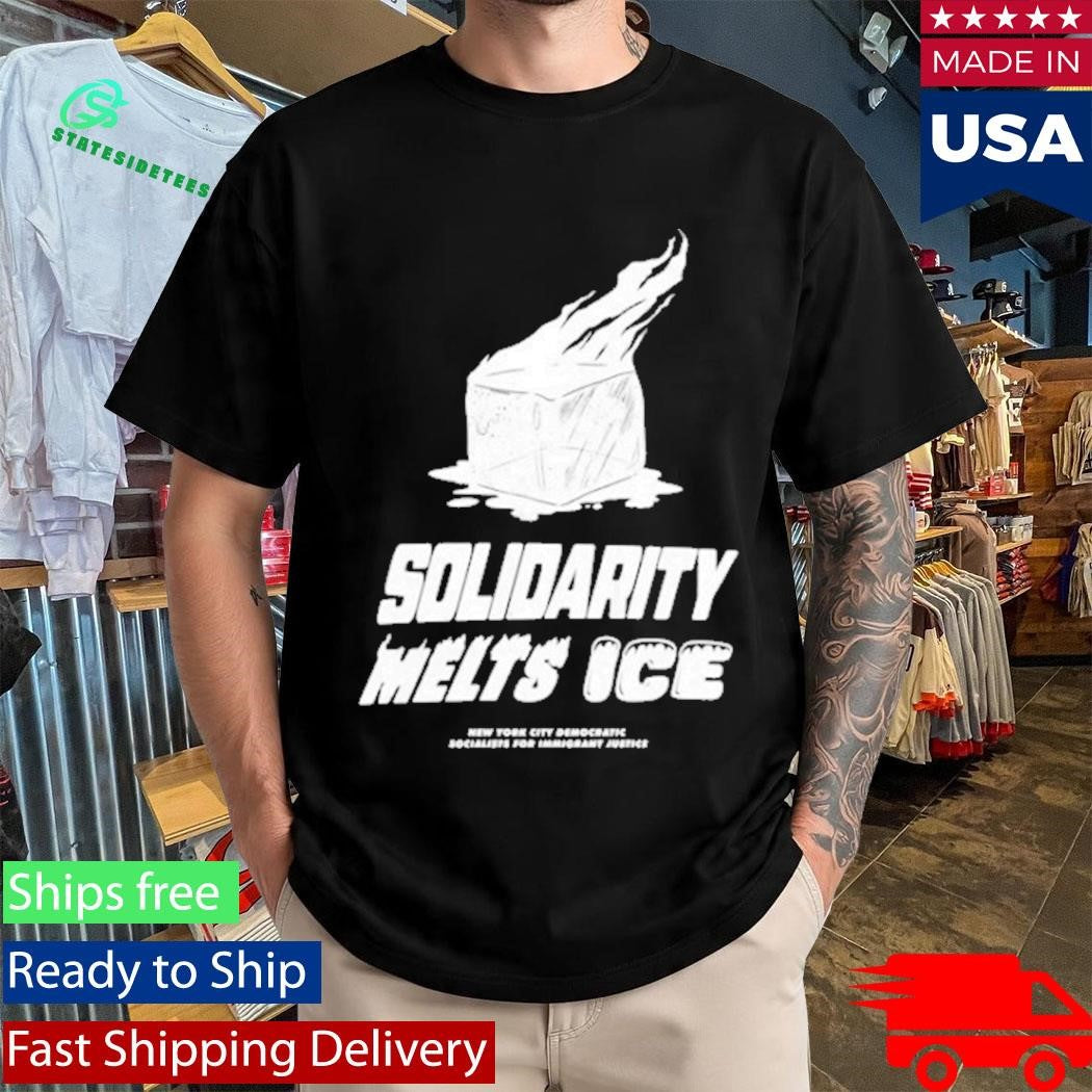 Democratic Socialists Of America Solidarity Melts Ice Shirt