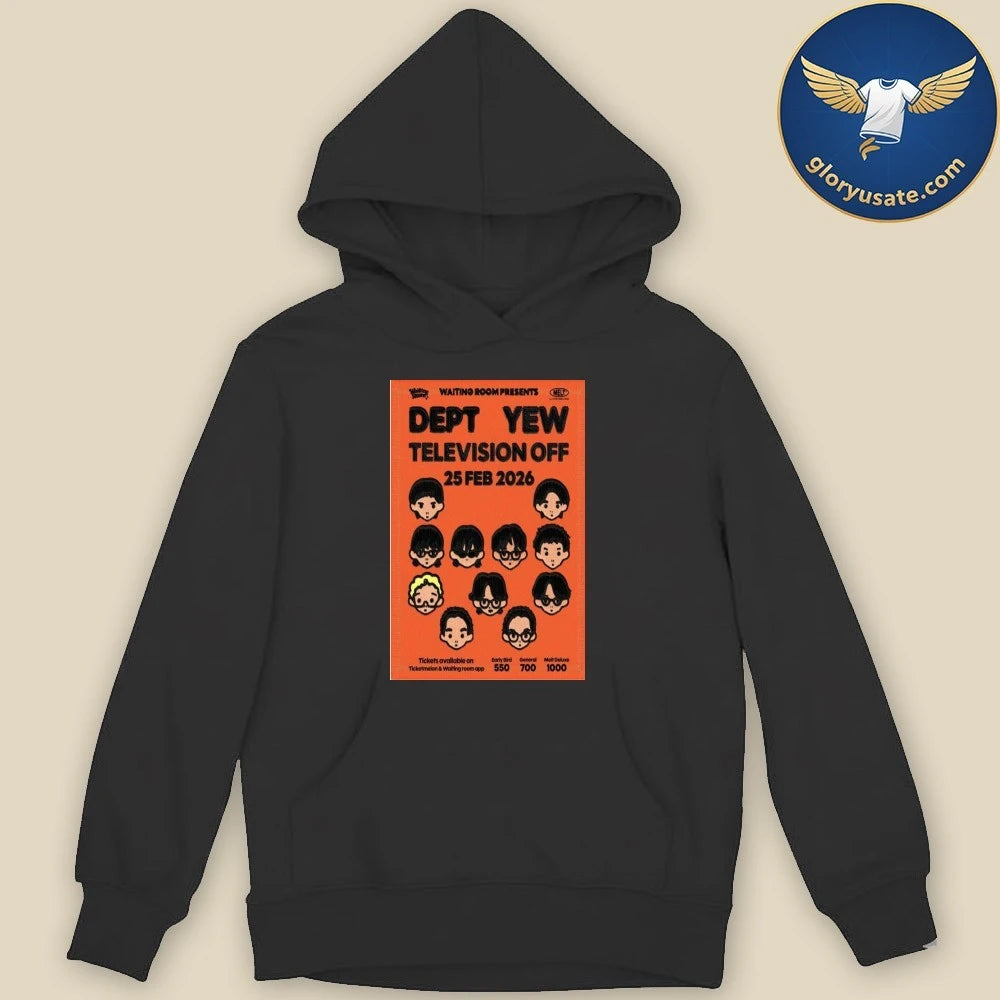 Dept Yew Television Off February 25 2026 Concert Poster Shirt