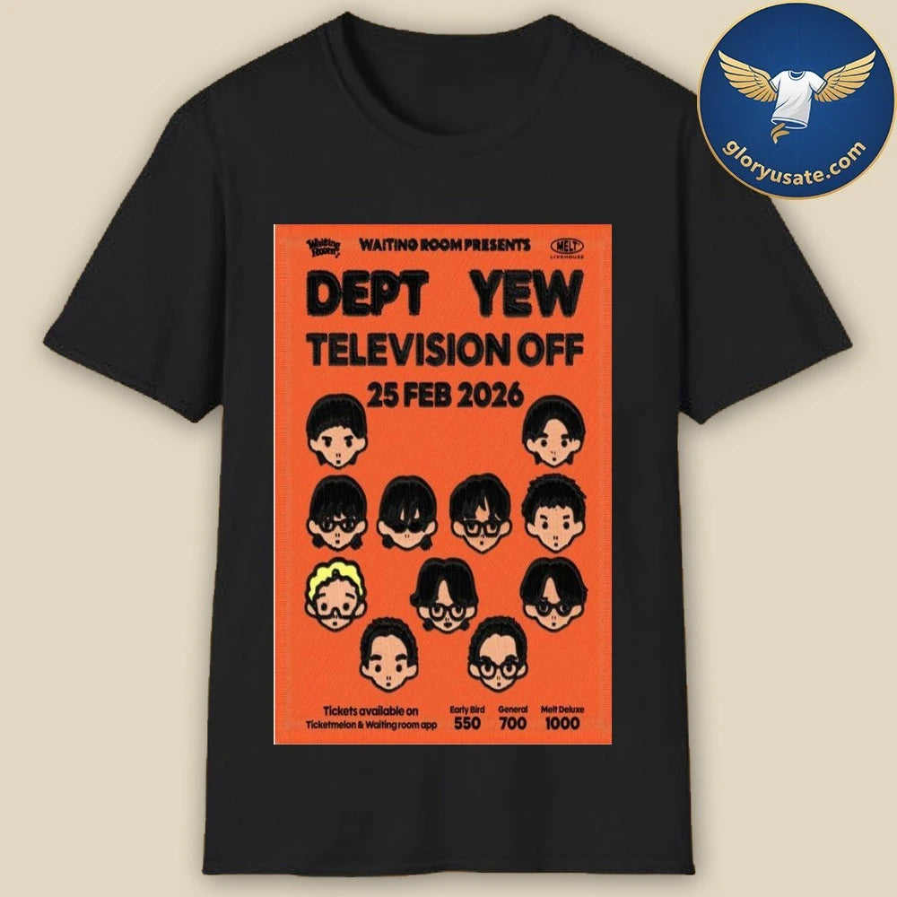 Dept Yew Television Off February 25 2026 Concert Poster Shirt