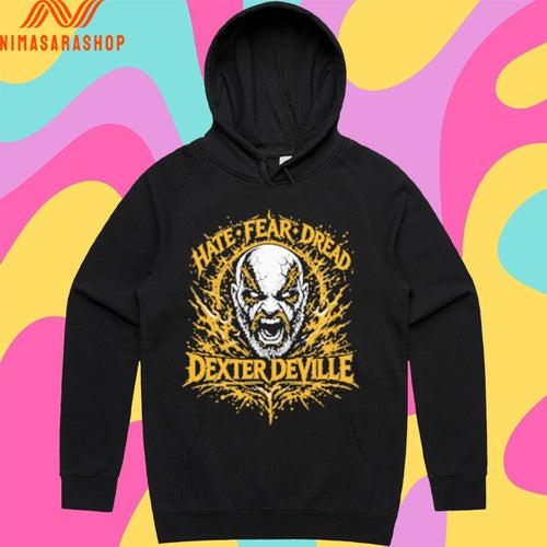 Dexter Deville Hate Fear Dread Shirts