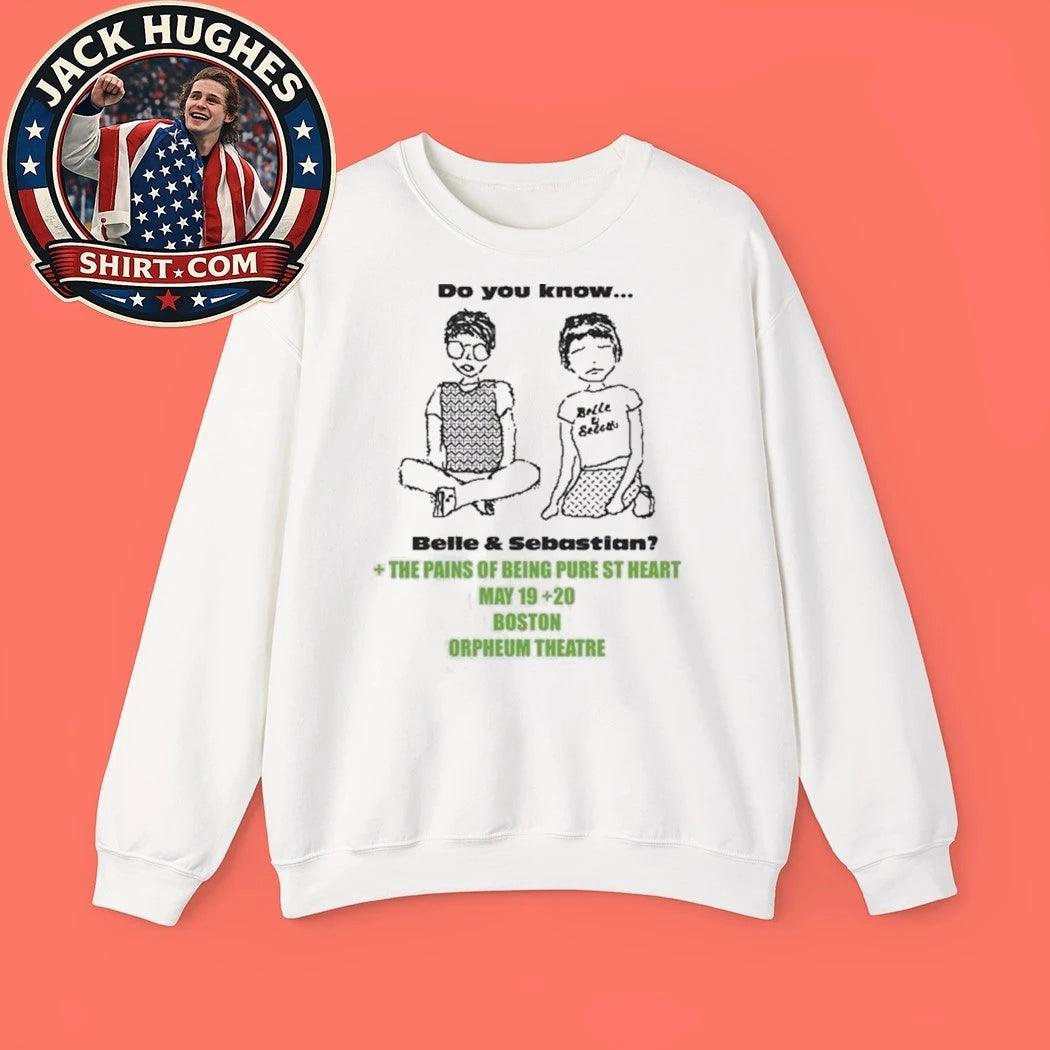 Do You Know Belle and Sebastian Boston Orpheum Theatre May 19th 20th The Pains Of Being Pure At Heart T-Shirts