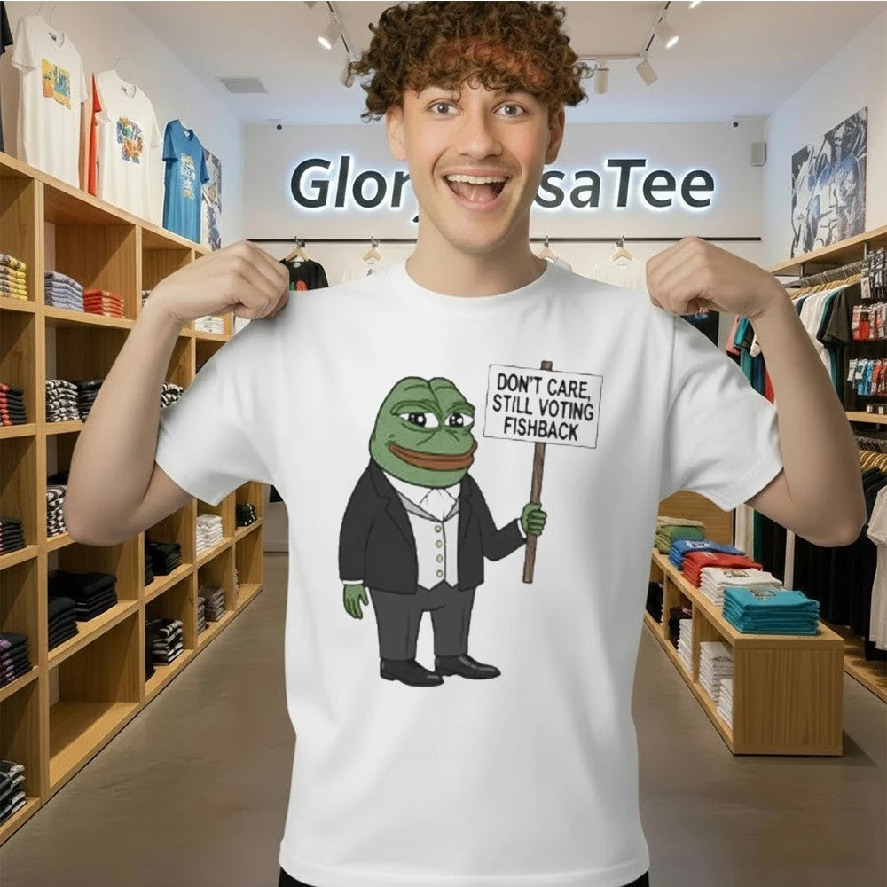 Don’t Care Still Voting Fishback Shirt