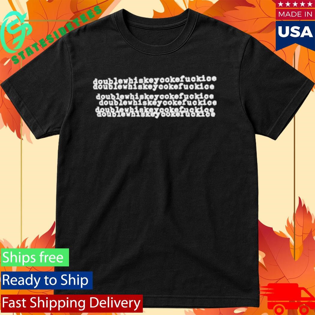 Doublewhiskeycokenoice Dillinger Four Budokan Shirt