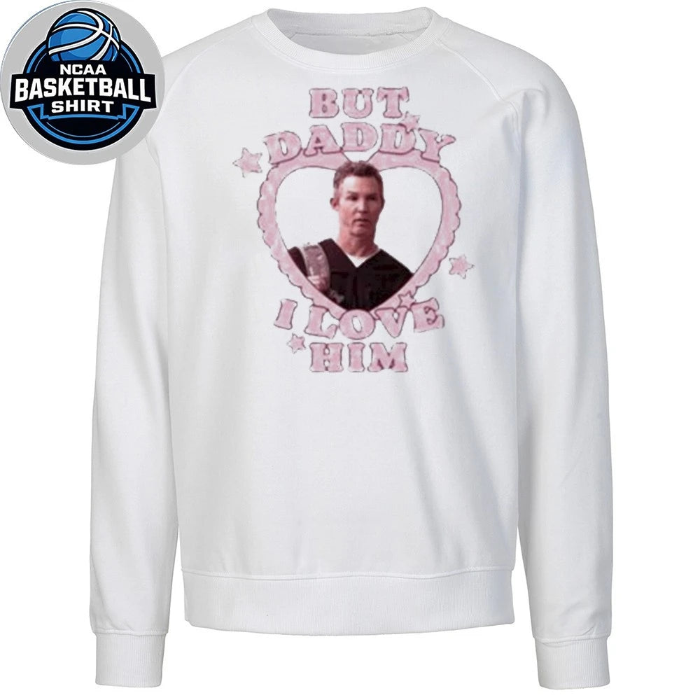 Dr. Jack Abbot But Daddy I Love Him T-Shirt