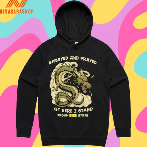 Dragon Sprayed And Prayed Yet Here I Stand Proud Veteran Shirts