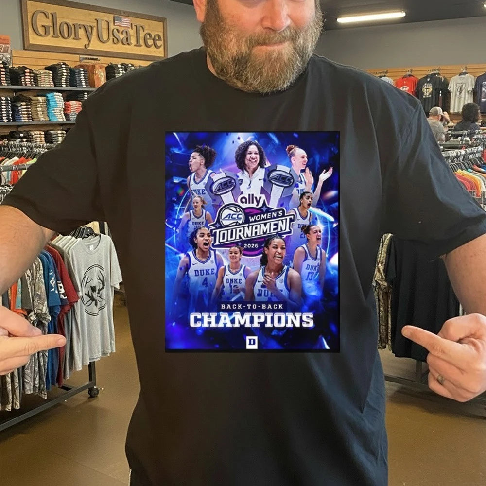 Duke Women’s Basketball Champions ACC Women’s Tournament 2026 Back To Back Shirt
