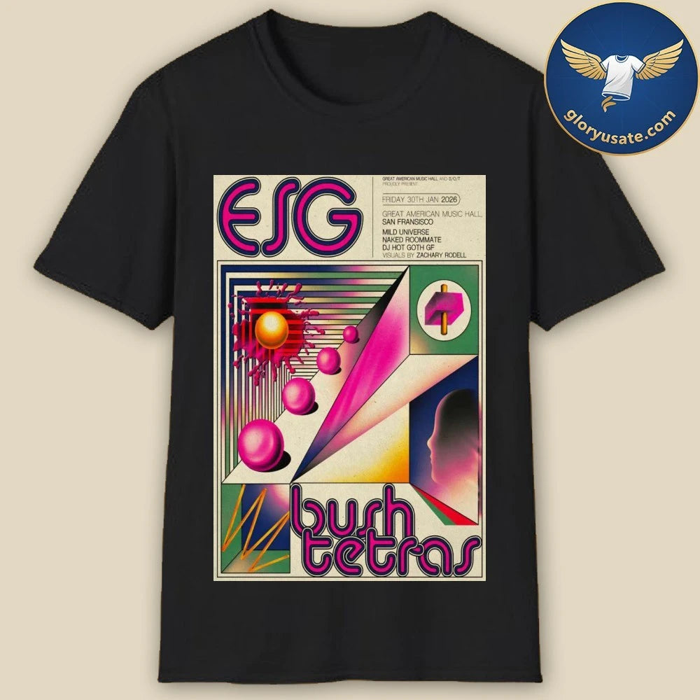 ESG And Bush Tetras San Francisco CA 1-30-2026 Poster Shirt
