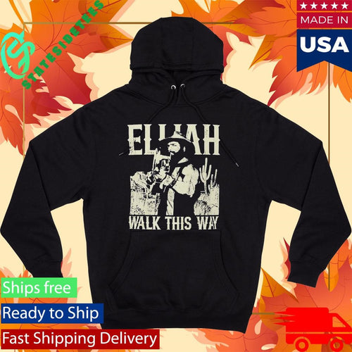 Elijah Walk This Way T-shirt
