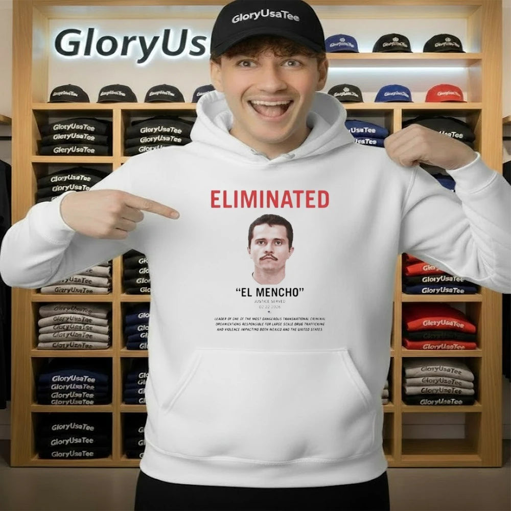 Eliminated El Mencho Justice Served 2 22 2026 Shirt
