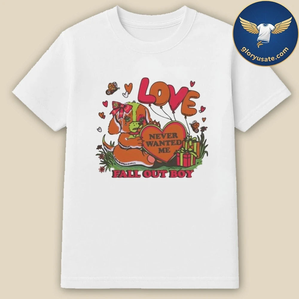 Fall Out Boy Never Wanted Me Shirt