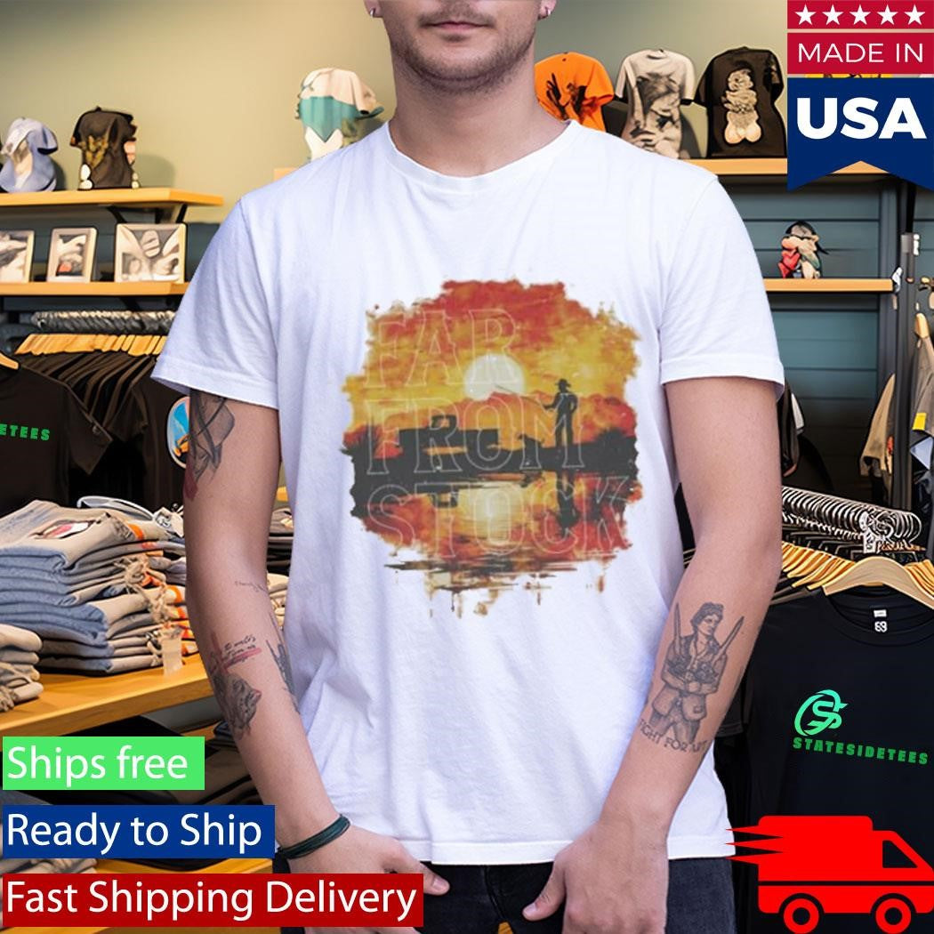 Far From Stock Fishin Shirt