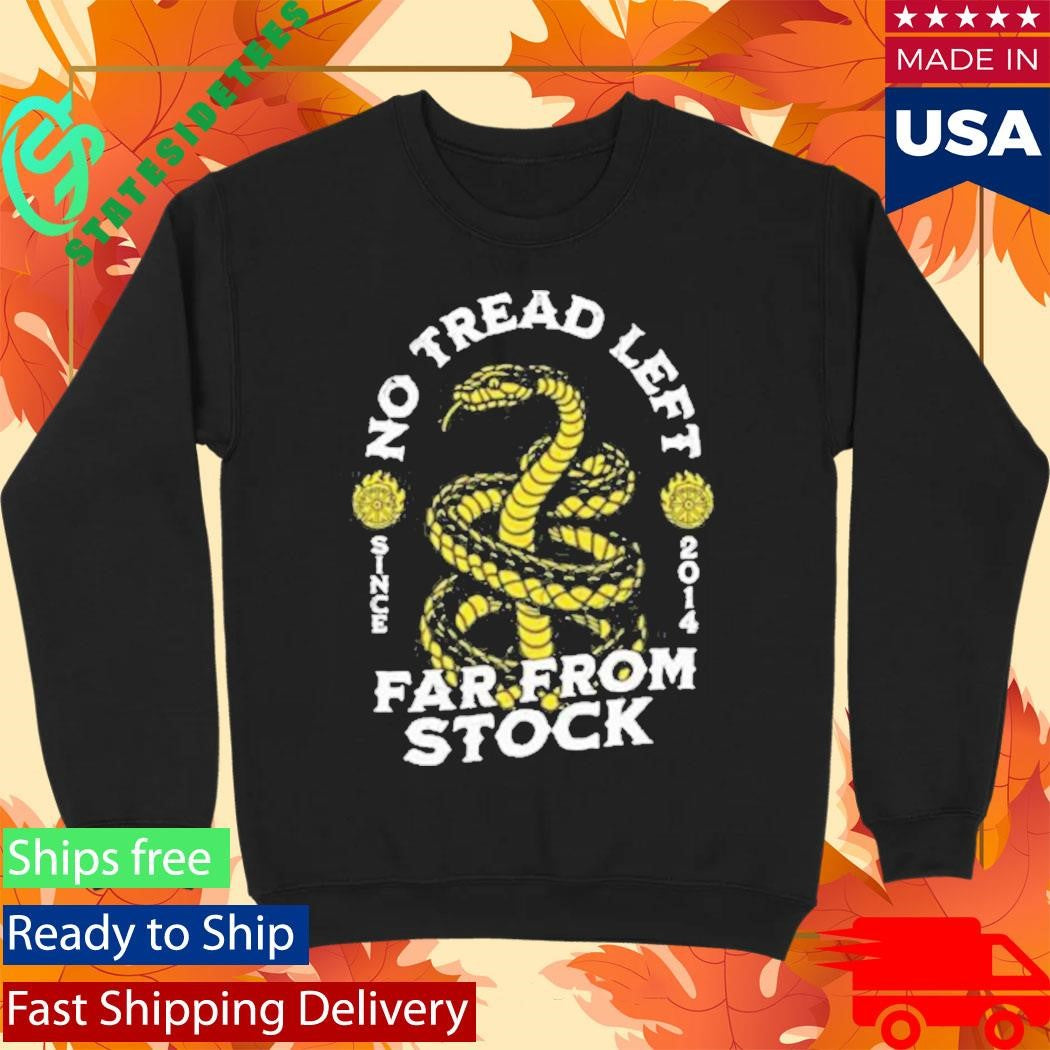 Far From Stock No Tread Left Shirt