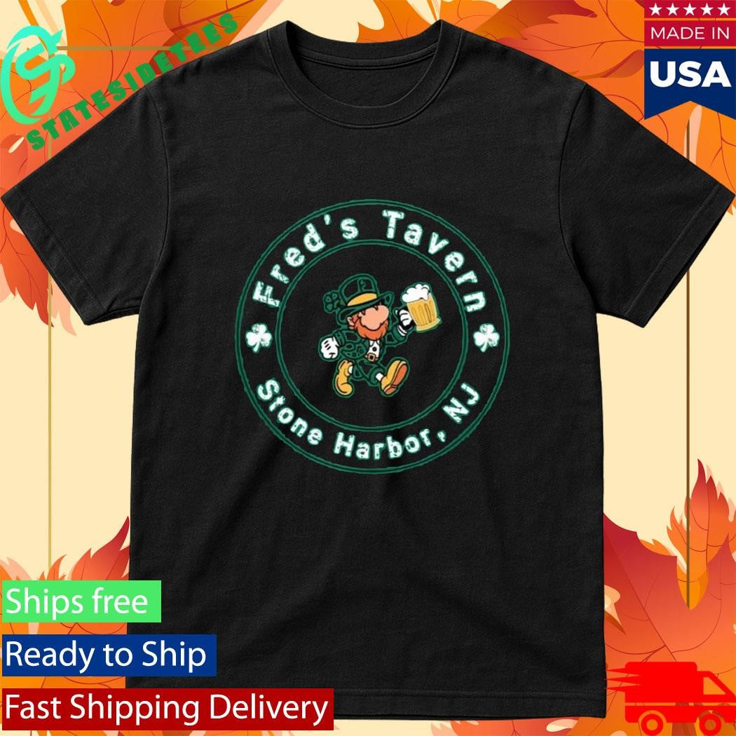 Fred’s Tavern Stone Harbor NJ Patrick’s Day Shirt