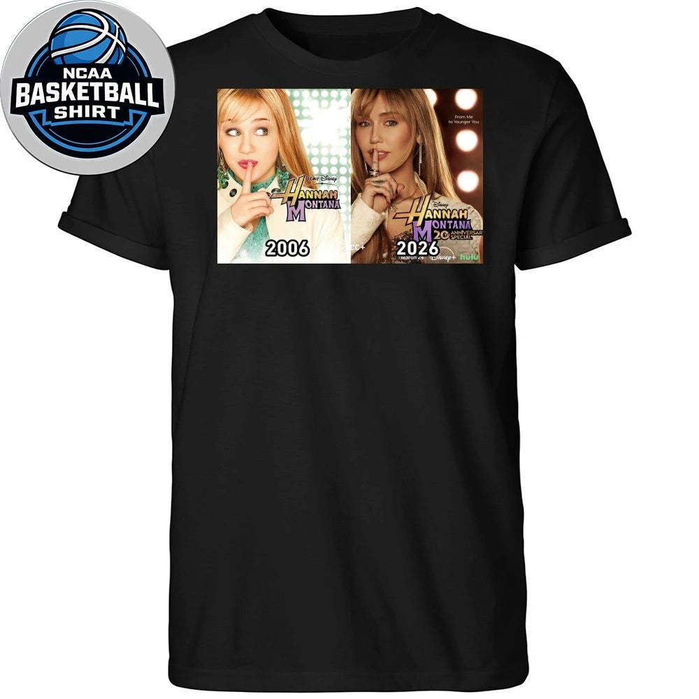 From Me To Younger You Poster For The Hannah Montana 20th Anniversary Special March 24 2026 Shirt