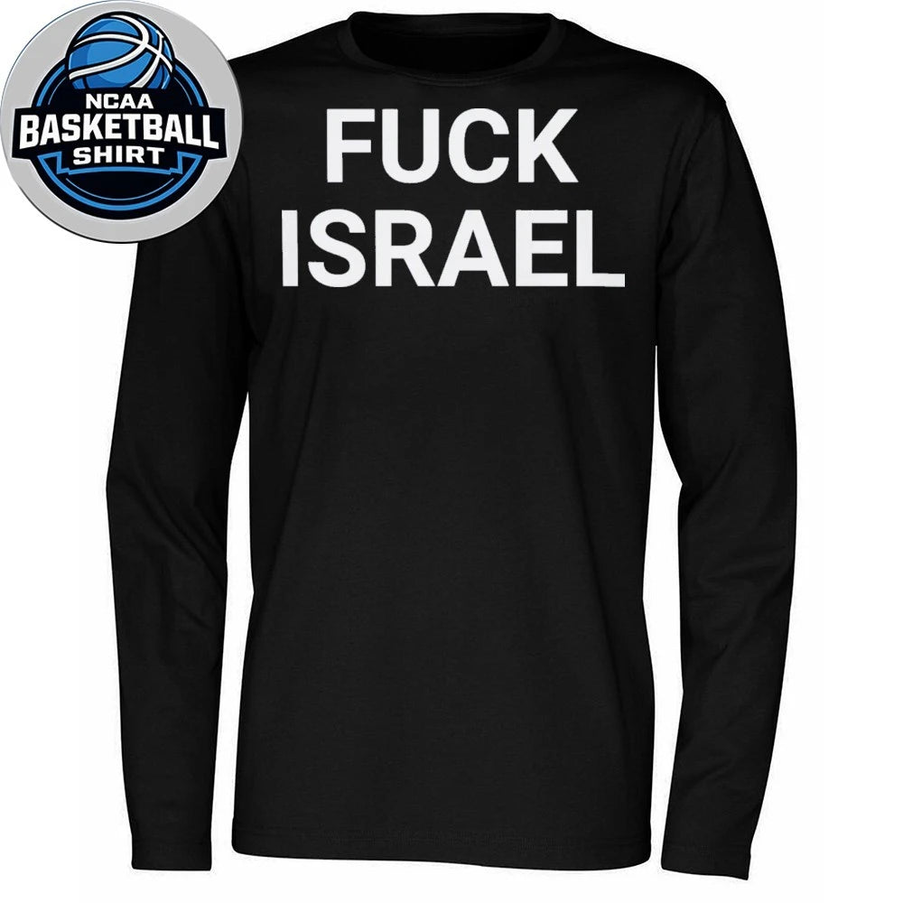 Fuck Israel T-Shirt