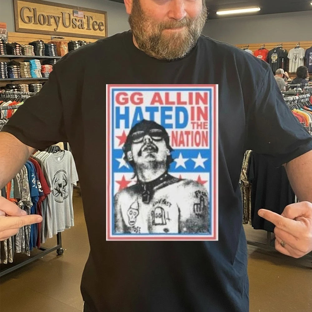 GG Allin Hated In The Nation Shirt