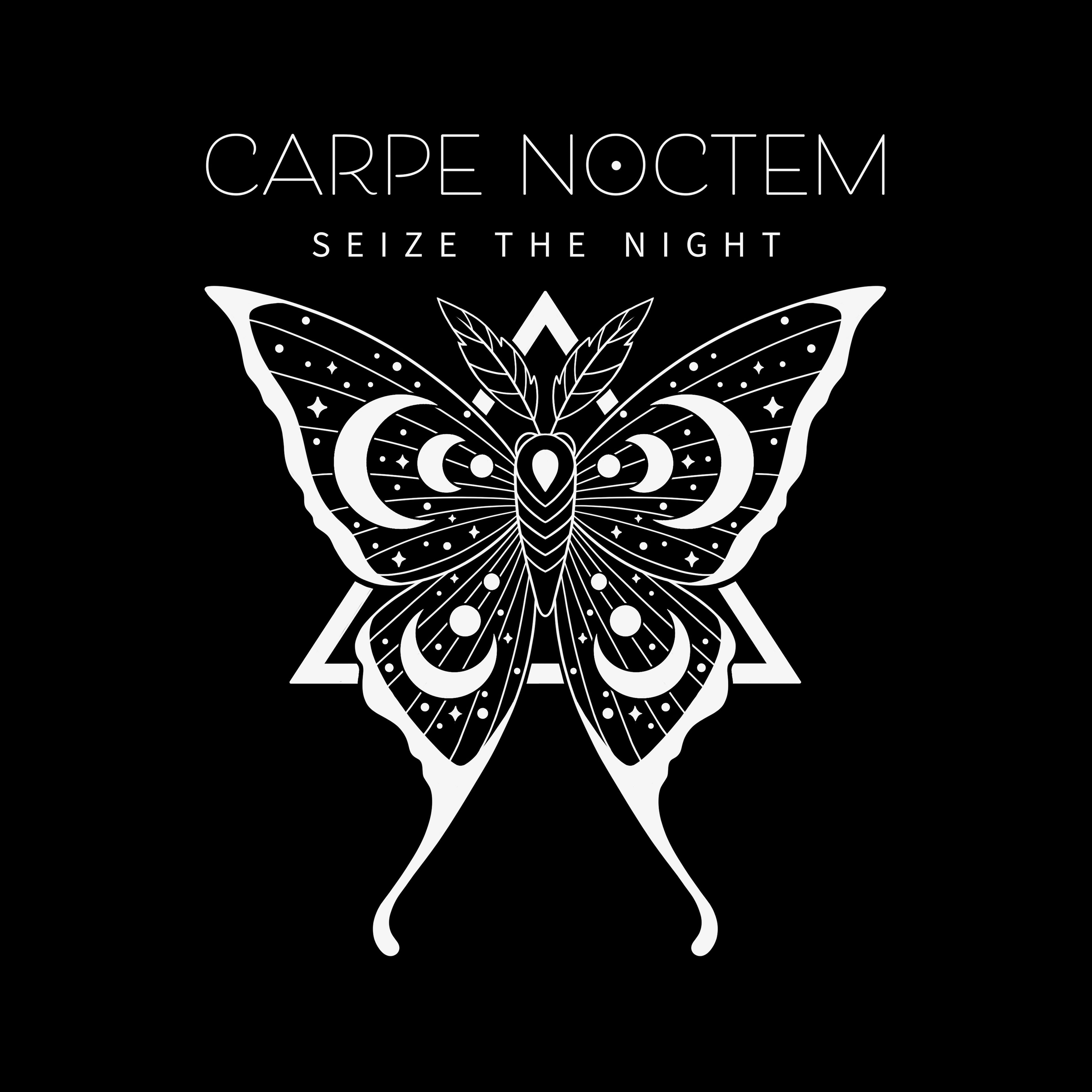 Carpe Noctem