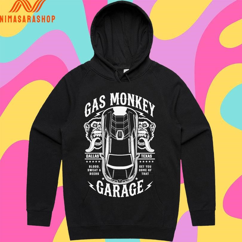 Gas Monkey Garage Top Down Dallas Texas Blood Sweat And Beers Get You Some Of That Shirts