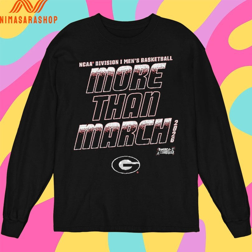 Georgia Bulldogs 2026 NCAA Division I Men’s Basketball More Than March Shirts